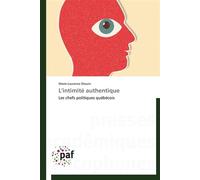 L'intimité authentique - M. Drouin - P.academiques Francophones - broché - Essai