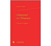 L'Intimité et l'Histoire Francesco Orlando (Auteur), Chetro De Carolis (Traduction), Andrea Del Lungo (Direction)