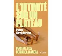 L'intimité sur un plateau Paloma García Martens (Auteur)