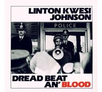 Linton Kwesi Johnson - Dread Beat An' Blood