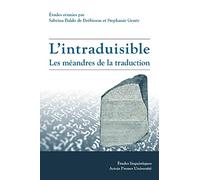 L'intraduisible : les méandres de la traduction