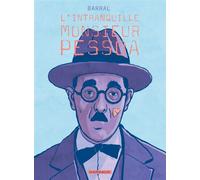 Nicolas Barral – L'intranquille Monsieur Pessoa – Bande dessinée – Cartonné – Dargaud