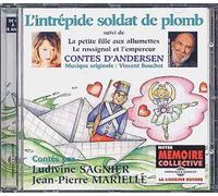 L'intrépide Soldat De Plomb - La Petite Fille Aux Allumettes