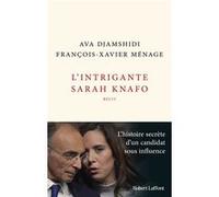 Ava Djamshidi – L'intrigante Sarah Knafo – Candidate aux municipales parisiennes 2026 – Broché