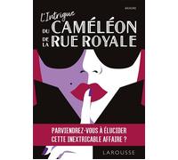 L'Intrigue du Caméléon de la Rue Royale - Ariadne - Larousse - broché - Livre-jeu