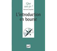 L'introduction en bourse - Bertrand Jacquillat - Que Sais-Je - Livre