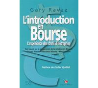 L'introduction En Bourse : L'experience Des Chefs D'entreprise - Tout Savoir Sur La Preparation De La Cotation En Bourse : Second Marche, Nouveau Marche, Marche Libre