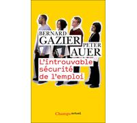 Bernard Gazier et Peter Auer – L'Introuvable sécurité de l'emploi – Étude – Poche