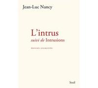 L'Intrus Jean-Luc Nancy (Auteur), Jérôme Lèbre (Prologue)