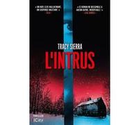 L'intrus Tracy Sierra (Auteur)