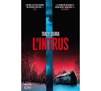 L'intrus - Tracy Sierra - City - broché - Roman