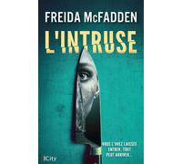 L'intruse - Freida McFadden - City - broché - Roman