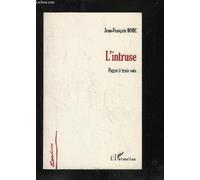 L'intruse - Fugue À Trois Voix