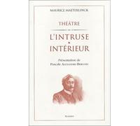 L'intruse suivi de Intérieur