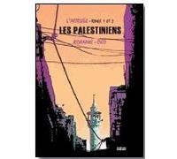L'intruse T01 et T02 Les Palestiniens