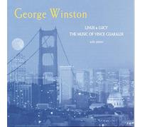 Linus & Lucy: The Music Of Vince Guaraldi by George Winston