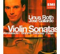 Linus Roth - Brahms No.2 Ysaye No.3 'Ballade' Mendelssohn in F Debussy: Violin Sonata [Import]