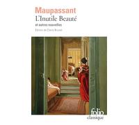L'Inutile Beauté et autres nouvelles
