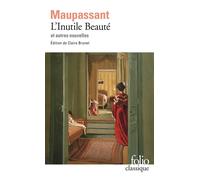 L'Inutile Beauté et autres nouvelles