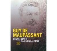 L'Inutile beauté Suivi de Mademoiselle Perle - Guy de Maupassant - Sous La Lime - broché - Textes lus