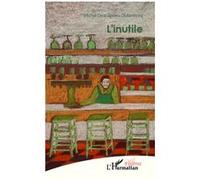 L'inutile Michel Destombes (Auteur)