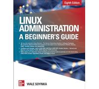 Linux Administration: A Beginner's Guide, Eighth Edition