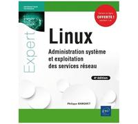 Linux - Administration Système Et Exploitation Des Services Réseau
