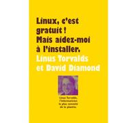 Linux, c'est gratuit ! Mais aidez-moi à l'installer. Mais aidez moi à l'installer - Torvalds Linus - Ecole Des Loisirs - broché - Roman adolescent dès 13 ans