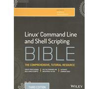 Linux Command Line and Shell Scripting Bible