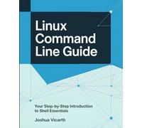 Linux Command Line Guide: Your Step-by-Step Introduction to Shell Essentials