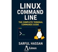 Linux Command Line: The Complete linux terminal commands guid
