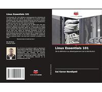 Linux Essentials 101: De la définition au développement de la distribution