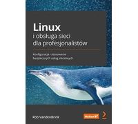 Linux et les réseaux pour les professionnels Rob VandenBrink (Buch auf Polnisch)