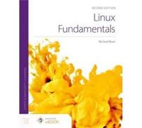 Linux Fundamentals by Richard Blum Richard Blum (Auteur)