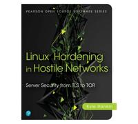 Linux® Hardening in Hostile Networks