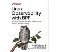 Linux Observability with BPF by Lorenzo Fontana David Calavera Lorenzo Fontana (Auteur)