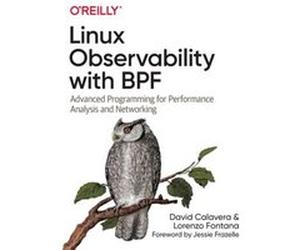 Linux Observability with BPF by Lorenzo Fontana David Calavera Lorenzo Fontana (Auteur)