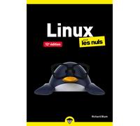Linux pour les Nuls poche - 12e édition - Richard Blum - First Interactive - Poche - Guide