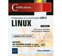 LINUX - Préparation à la certification LPIC-2 (examens LPI 201 et LPI 202) - 4e édition