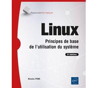 Linux – Principes de base de l'utilisation du système – 9e édition