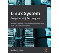Linux System Programming Techniques