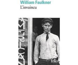 L'Invaincu William Faulkner (Auteur), René-Noël Raimbault (Traduction), Ch.-P. Vorce (Traduction)