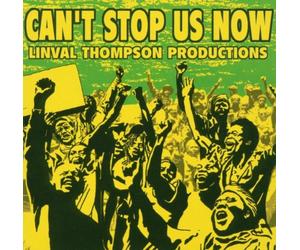 LINVAL THOMPSON PRODUCTIONS - CAN'T STOP