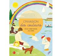 L'INVASION DES COULEURS - COLLECTION ARTS ET SCIENCES