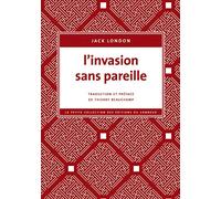 L'Invasion sans pareille