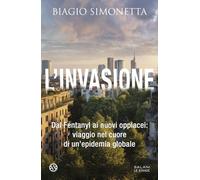 L'invasione. Dal Fentanyl ai nuovi oppiacei: viaggio nel cuore di un'epidemia globale