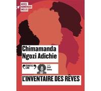 Chimamanda Ngozi Adichie – L'inventaire des rêves – Texte lu (CD)