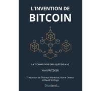 L'Invention de Bitcoin - Yan Pritzker - Dicoland Lmd - broché - Manuel