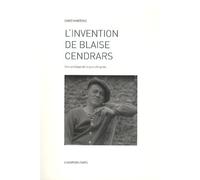 L'invention de Blaise Cendrars : Une poétique de la pseudonymie