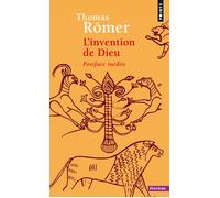 L'Invention de Dieu - Thomas Römer - Points - Poche - Essai